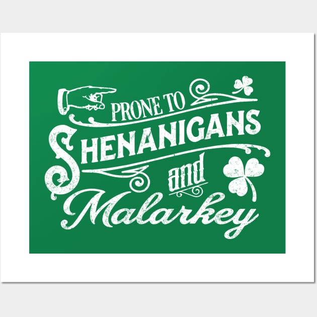 Prone to Shenanigans and Malarkey - vintage St. Patricks Wall Art by BodinStreet